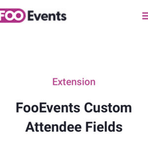 FooEvents Custom Attendee Fields