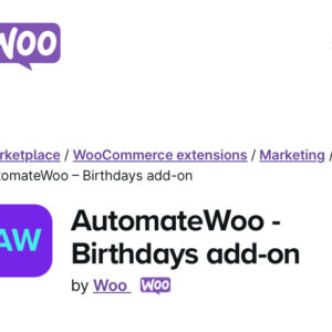 AutomateWoo Birthdays