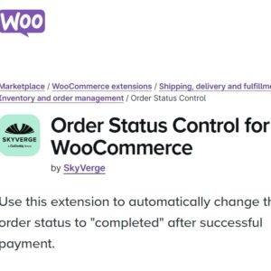 WooCommerce Order Status Control